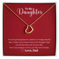 A Love You The Rest of Mine Delicate Heart Necklace - Gift for Daughter from Dad necklace by ShineOn Fulfillment with a message to my daughter.