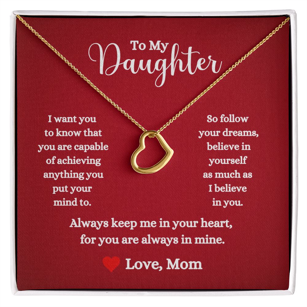 A You Are Capable of Achieving Anything Delicate Heart Necklace - For Daughter From Mom by ShineOn Fulfillment.