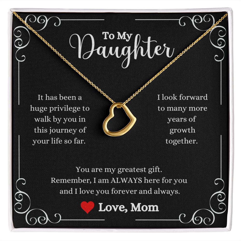 An I Love You Forever And Always Delicate Heart Necklace from ShineOn Fulfillment with a message to my daughter.