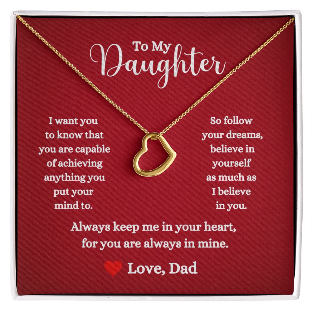 A gold Always keep me in your heart Delicate Heart Necklace - For Daughter from Dad with a message to my daughter by ShineOn Fulfillment.