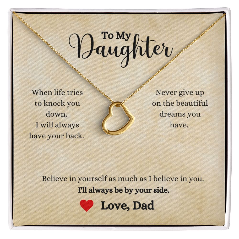 A "I'll Always Be By Your Side Delicate Heart Necklace - Gift for Daughter from Dad" by ShineOn Fulfillment gold heart necklace with a message to my daughter.