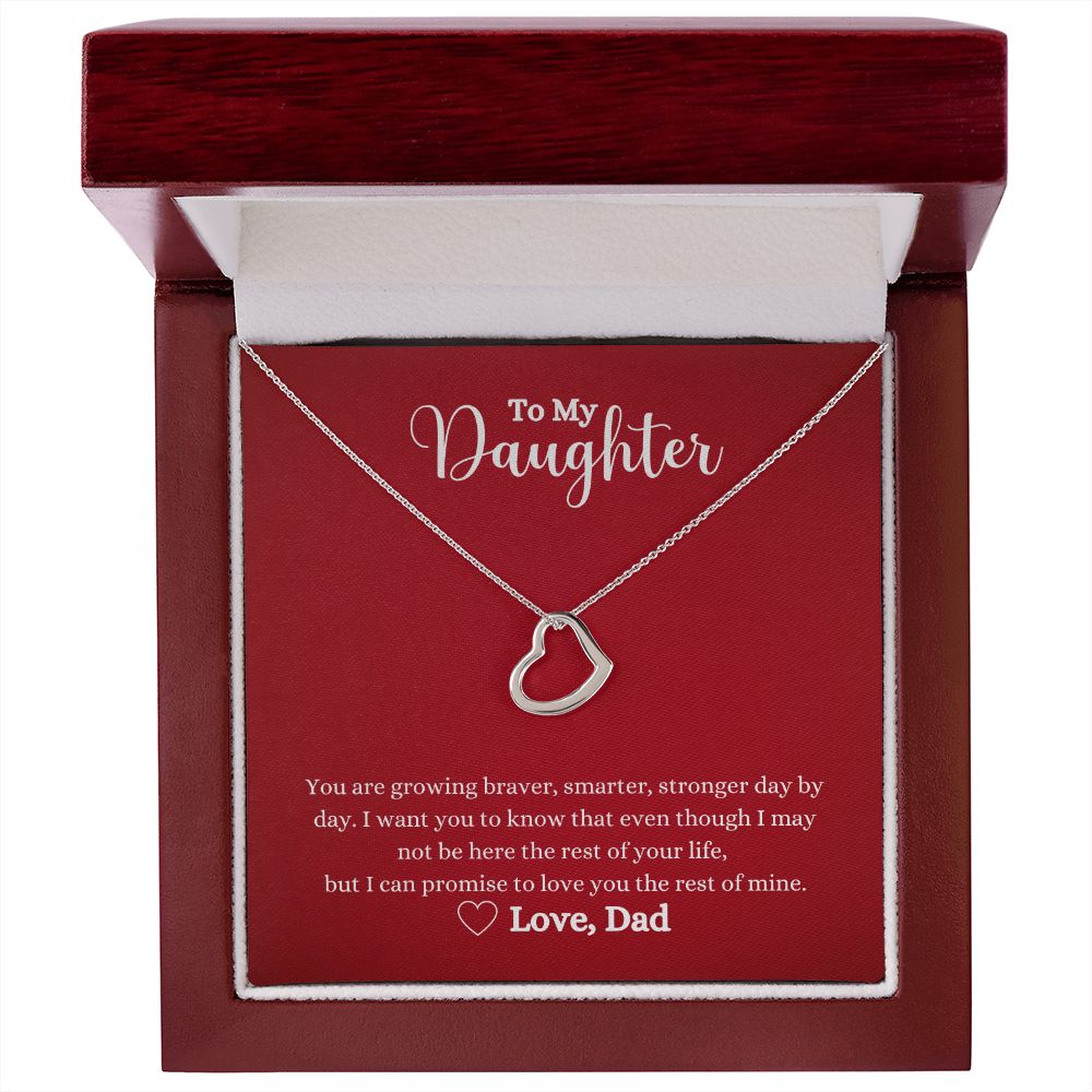 A ShineOn Fulfillment gift box with a Love You The Rest of Mine Delicate Heart Necklace for Daughter from Dad and a message on it.