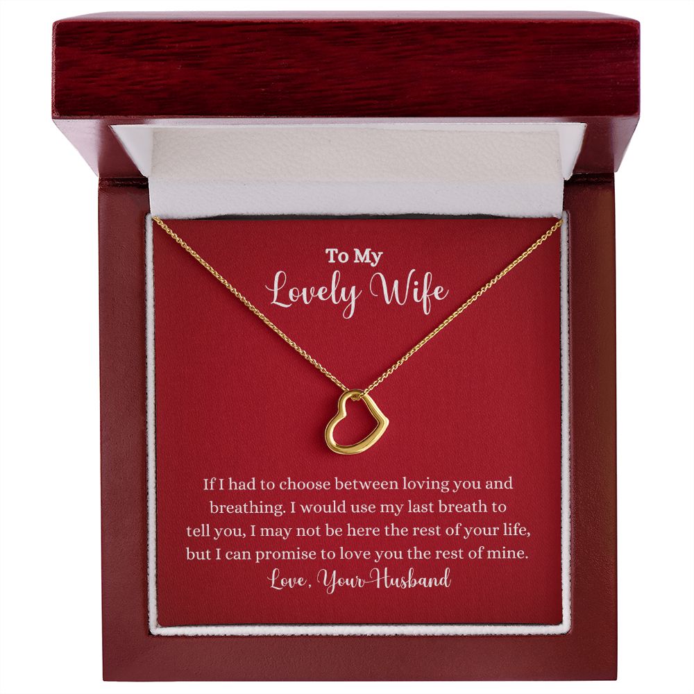 A gift box with the Love You The Rest of Mine Delicate Heart Necklace - Gift for Wife from Husband by ShineOn Fulfillment that says to the lucky wife.