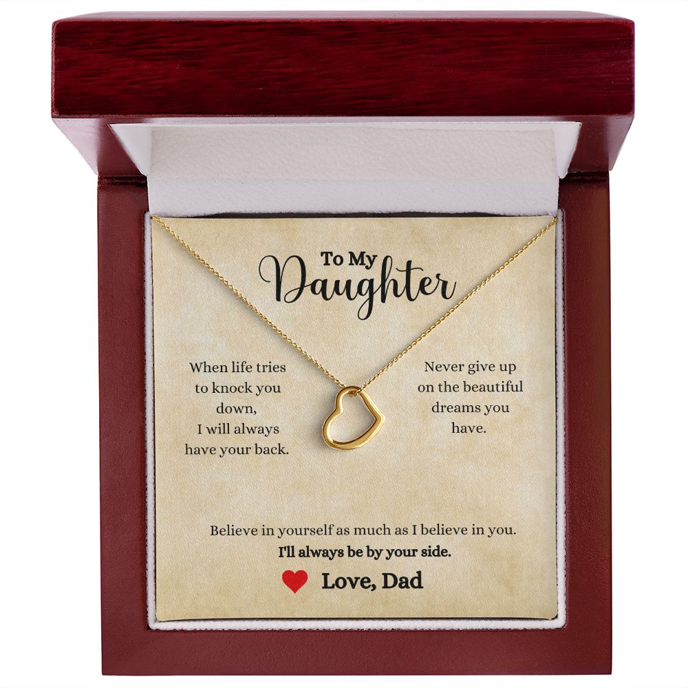 A ShineOn Fulfillment gift box with the "I'll Always Be By Your Side Delicate Heart Necklace - Gift for Daughter from Dad" necklace that says to my daughter.
