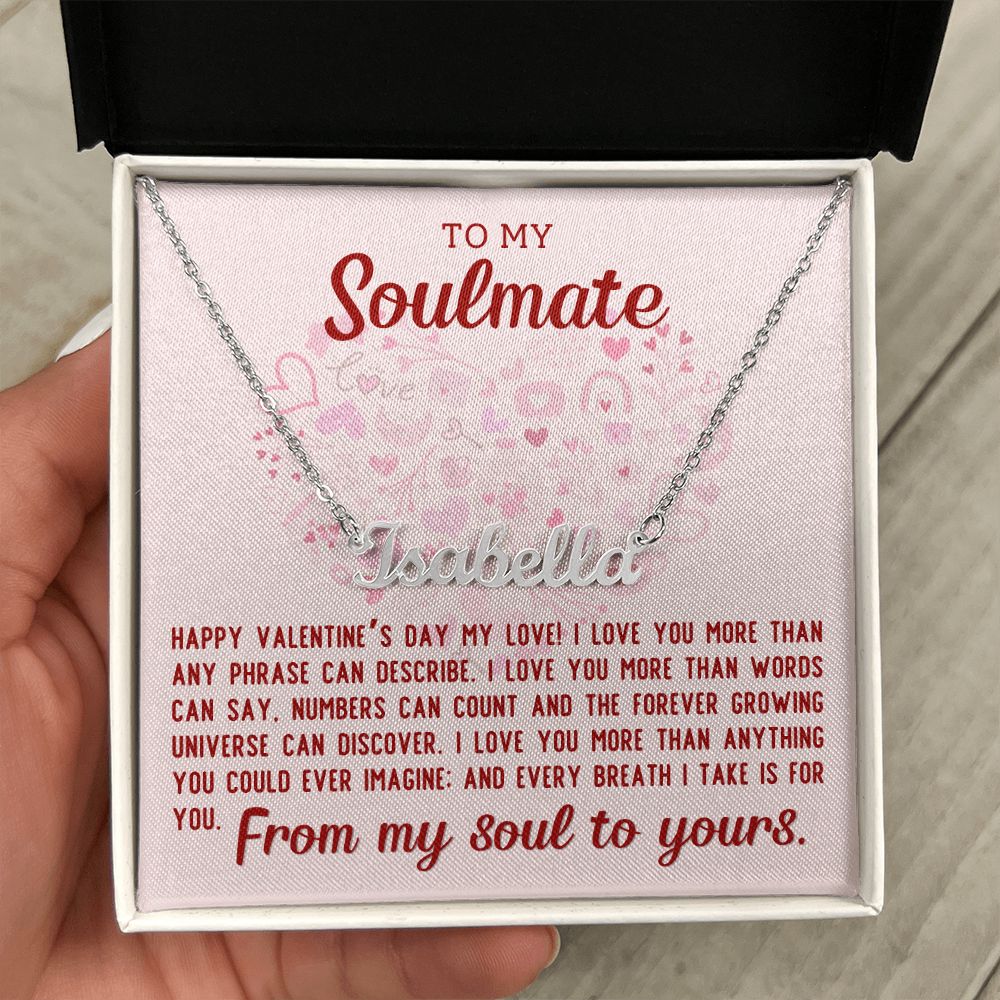 A box with a I love you more Personalized Name Necklace - For Soulmate from ShineOn Fulfillment that says to my soulmate from my soul to yours.