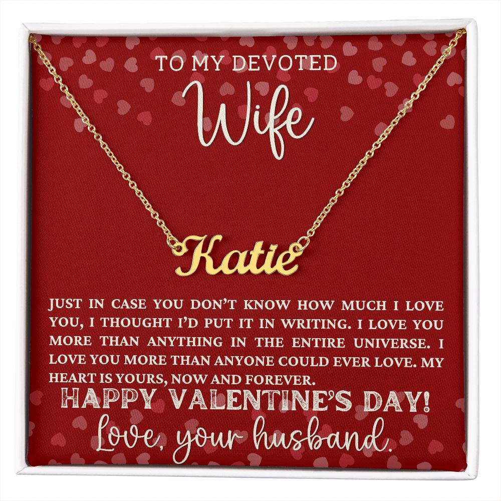 A Valentine's Day necklace, the Just In Case Personalized Name Necklace - For Wife by ShineOn Fulfillment, with the words to my beloved wife.