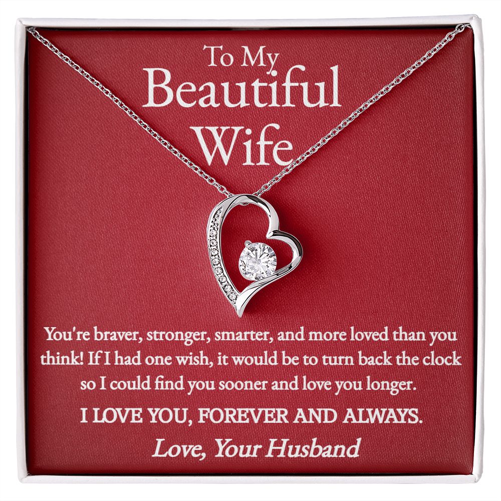 A You Are Braver Forever Love Necklace - To Wife from Husband with the words to my beautiful wife, made by ShineOn Fulfillment.