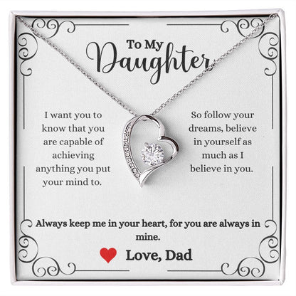 A Always Keep Me In Your Heart Forever Love Necklace- Gift for Daughter from Dad with a message to my daughter, designed by ShineOn Fulfillment.