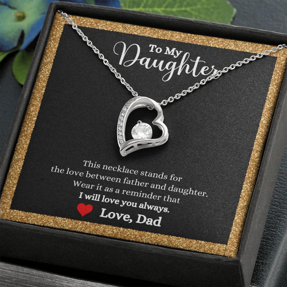 A Love Between Father and Daughter Forever Love Necklace - Gift for Daughter from Dad necklace with a message to my daughters by ShineOn Fulfillment.