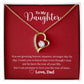 A Love You The Rest of Mine Forever Love Necklace - Gift for Daughter from Dad with a message to my daughter, by ShineOn Fulfillment.