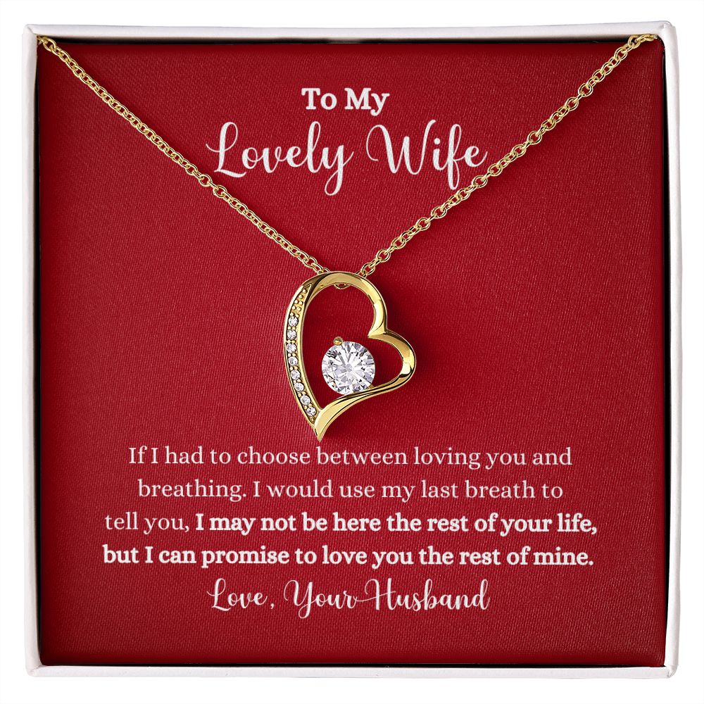 A Love You The Rest of Mine Forever Love Necklace - Gift for Wife from Husband heart shaped necklace with the words to my lovely wife, made by ShineOn Fulfillment.
