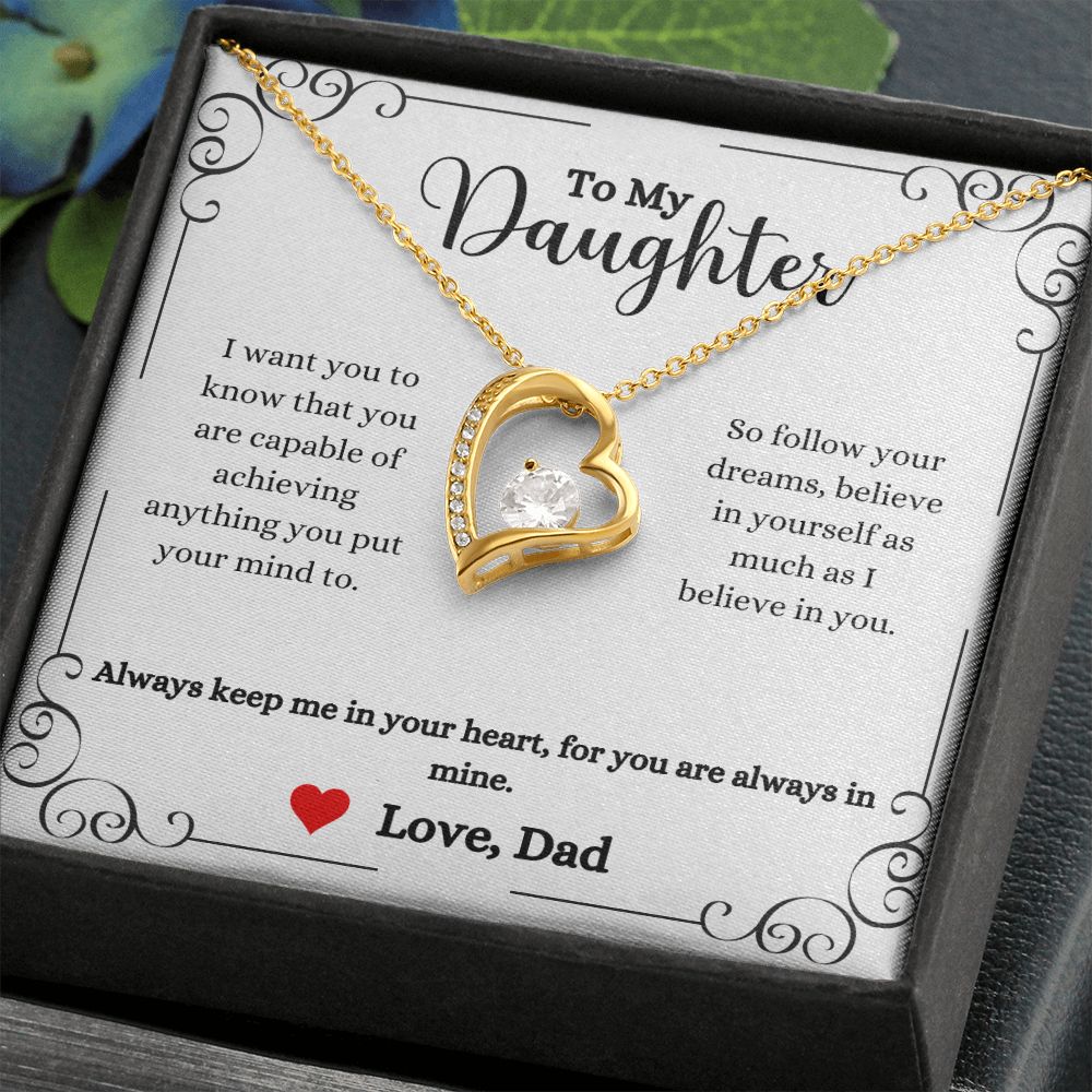 An "Always Keep Me In Your Heart Forever Love Necklace- Gift for Daughter from Dad" necklace by ShineOn Fulfillment with a message to my daughter.