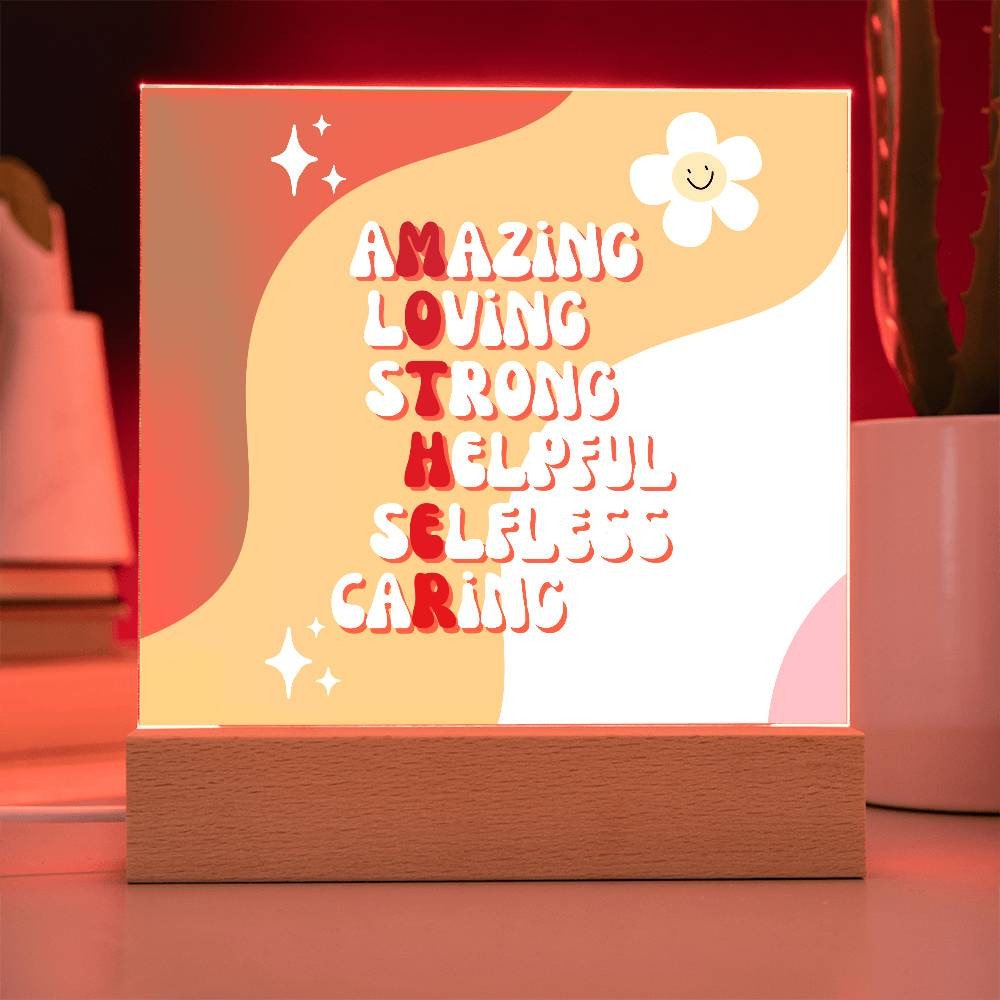 A Golden Value SG plaque that says amazing, loving, strong, and caring mother.