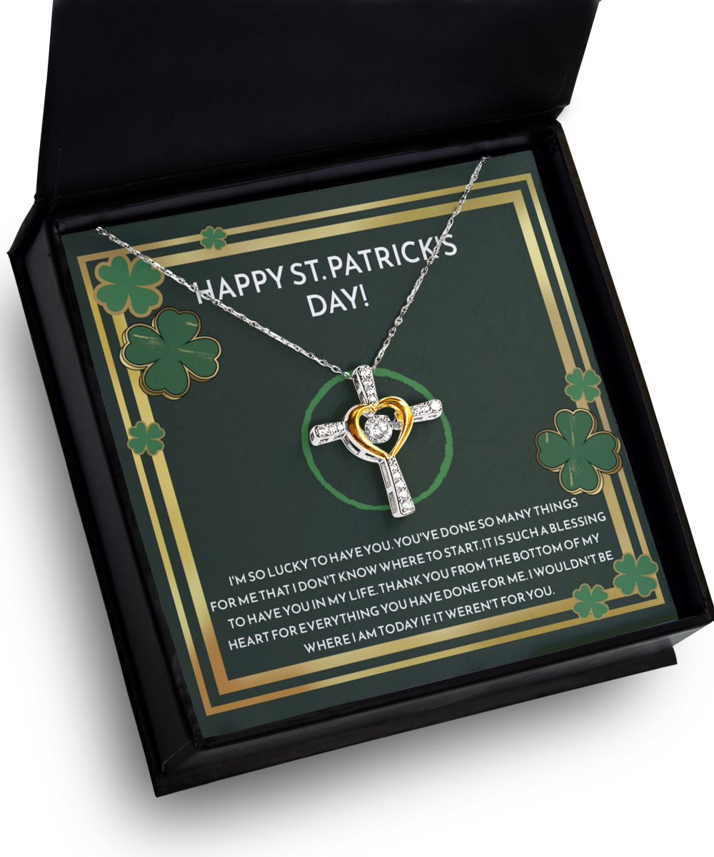 Happy St. Patrick Day, I'm So Lucky - Cross Dancing Necklace by Gearbubble.