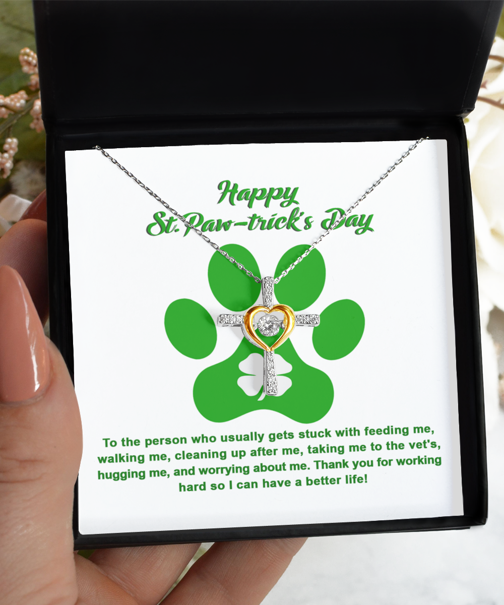 Happy To Dog Mom, Pawtrick Day-A Better Life, Cross Dancing Necklace by Gearbubble paw print necklace.